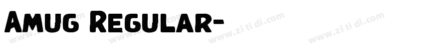Amug Regular字体转换 Amug Regular字体转换
